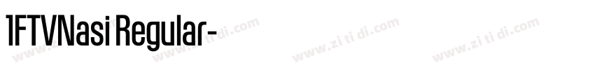 1FTVNasi Regular字体转换